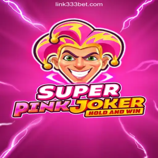 SuperPinkJoker: Dive into the World of Thrilling Entertainment on the 333BET.COM Oficial Slots Brasil Platform