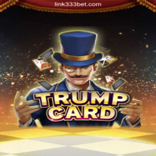 TrumpCard Game: Revolutionizing Online Slots on the 333BET.COM Platform